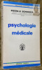 Psychologie médicale. Bibliothèque Scientifique.. SCHNEIDER, Pierre-B.