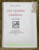 Jeux et travaux. Les Femmes de Casanova. Frontispice par Jos Julien. Ornements de P. Burnot.. MARSAN, Eugène.