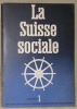 La Suisse sociale. La politique sociale en temps de guerre.. 