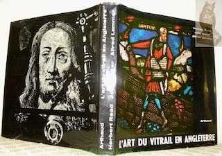 L’Art du Vitrail en Angleterre.Préface d’Herbert Read, texte et commentaires de John Baker, photographies d’Alfred Lammer, traduit de l’anglais par Antoinette Schwartz.34 planches en couleurs et 103 en noir.