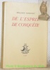 De l’esprit de conquête.. CONSTANT, Benjamin.