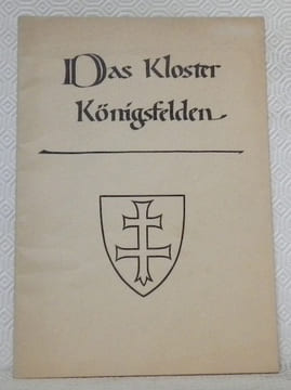 Das Kloster Königsfelden.. AMMANN, Hektor.