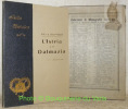 L’Istria e la Dalmazia. Con 223 illustrazioni e 3 tavole.Collezione di Monografie Illustrate.. BERNARDY, Amy A.