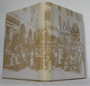 Lugano del buon tempo. Prefazione di Francesco Chiesa, illustrazione di Vincenzo Vicari.