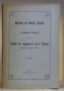 Message du Conseil Fédéral à l’Assemblée Fédérale concernant le traité de commerce avec l’Italie conclu le 13 juillet 1904.