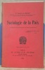 Sociologie de la Paix. Introduction à la philosophie du droit international.. MADAY, Andréde.
