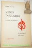 Vents insulaires. Collection La Mandragore qui chante.. JEANNET, Ingrid.