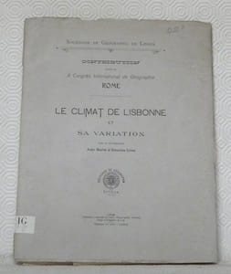 Le climat de Lisbonne et sa variation. Contribution pour le X Congrès International de Géographie, Rome.