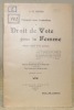 Pourquoi nous demandons le droit de vote pour la femme. Simple exposé de la question.. MORSIER, A. de.