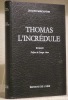 Thomas l’incrédule. Roman. Préface de G.Anex. Oeuvres complètes, tome 2.. MERCANTON, Jacques.