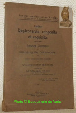 Ueber Dextrocardia congenita et acquisita. Diss.. AUFDERMAUER, Emil.