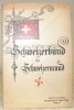 Schweizerbund in Schweizermund.. 