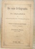 Die neue Orthographie. Ein Aufgabenbüchlein für schweizerische Volksschulen.. FÄSCH, Friedrich.