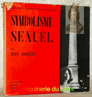 Symbolisme sexuel. Bibliothèque internationale d’érotologie.. BOULLET, Jean.