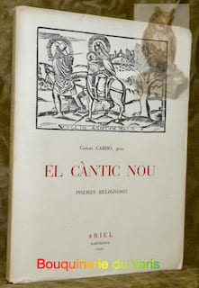 El càntic nou. Poemas religiosos.. CARDO, Carles.