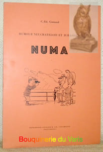 Numa. Humour neuchâtelois et jurassien. Réédition des caricatures de Charle, ayant paru dans “L’humour de la semaine” de l’Impartial, du 29 septembre 1950 au 30 octobre 1953.