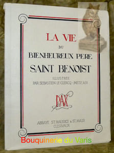 La vie du bienheureux Père Saint Benoist. Illustrée par Sébastien Le Clercq - Metz, 1658.