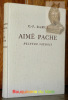 Aimé Pache, peintre vaudois. Frontispice de René Auberjonois.. RAMUZ, C.-F.