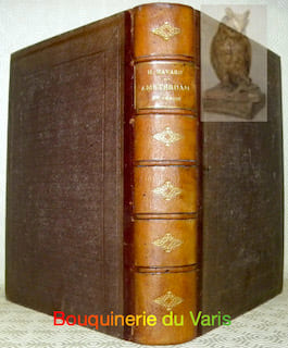 Amsterdam et Venise. Ouvrage enrichi de sept eaux-fortes, par MM. Léopold Flameng et Gaucherel et de cent vingt-quatre gravures sur bois.. HAVARD, ...