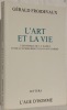 L’Art et la Vie. Lesthétisme de C.-F. Ramuz entre le symbolisme et les avant-gardes.. FROIDEVAUX, Gérald.