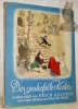 Der gestiefelte Kater. Nacherzählt von Erich Kästner mit elf farbigen Bildern und vielen Zeichnungen von Walter Trier.. KÄSTNER, Erich.