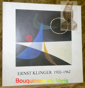 ERNST KLINGER 1900-1962.