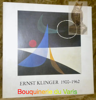 ERNST KLINGER 1900-1962.. Augustyn, Wolfgang.