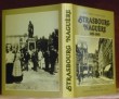 Strasbourg naguère 1855-1945.189 Photographies anciennes. Préface de Georges Foessel.Collection Mémoires des Villes.. Feder, Pierre. - Gidoni, Astrid.