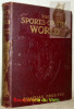 The Sports of the World.. AFLALO, F. G.