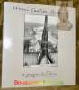 Henri Cartier-Bresson : A propos de Paris.Mit Texten von Vera Feyder und André Pieyre de Mandiargues, verfasst für die Ausstellung “Paris à vue ...
