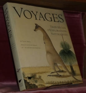 Voyages. Trois siècles d’explorations naturalistes. Préface de Jean Dorst.