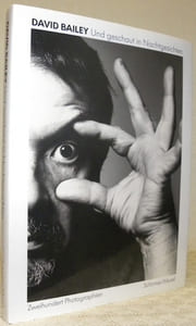 David Bailey. Und geschaut in Nachtgesichten.Mit einem Vorwort von George Melly.