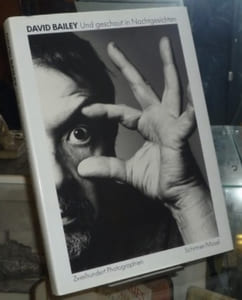 David Bailey. Und geschaut in Nachtgesichten.Mit einem Vorwort von George Melly.
