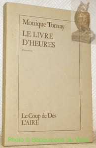 Le Livre d’Heures. Evocation.
