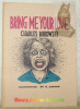 Bring me your love. Illustrations by R. Crumb.. BUKOWSKI, Charles.