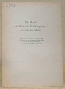 Die Musik im Lehr- und Erziehungsplan der Sekundarschule. Diss.