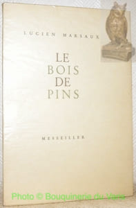 Le Bois des Pins.