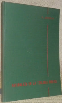 Naturaleza de la Teologia biblica.. ARTOLA, Antonio M.
