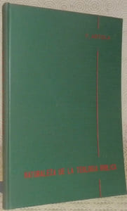 Naturaleza de la Teologia biblica.