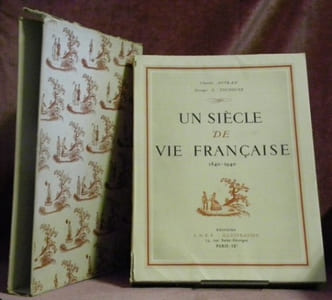 Un siècle de vie française 1840-1940.