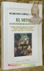 El mito en cinco escritores de posguerra Rafael Sanchez Ferlosio, Juan Benet, Gonzalo Torrente Ballester, Alvaro Cunqueiro y Antonio Prieto.. LOPEZ, ...