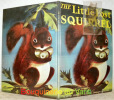 The little lost squirrel. Illustrated by Leonard Weisgard.. TRESSELT, Alvin.