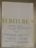 ECRITURE. 9. Revue littéraire. Texte de S.C. Bille, Chappaz, M. Raymond, A. Rivaz, Y. Velan etc.. 