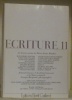 ECRITURE.  11. Revue littéraire. Textes de P.-L. Matthey, J.-P. Monnier, A. Voisard, A.-L. Grobéty, N. Bouvier, Chappaz, etc. Cahier de photographies ...
