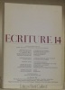 ECRITURE. 14. Revue littéraire. Textes de Mercanton, N. Bouvier, Grobéty, S.C. Bille, Tauxe, Wandelère, G. Roud, etc.. 