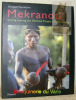 Mekranoti. Living among the Painted People of the Amazon.. VERSWIJVER, Gustaaf.