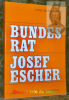 Bundesrat Josef Escher. Sein Beitrag zur schweizerischen Bergbauern- und Familienschutzpolitik. Diss.. IMHOF, Josef-Marie.