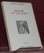 Erasme et les juifs. Collection Lettera.. MARKISH, Simon.