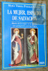 La Mujer, Espacio de Salvacion.Mision de la mujer en la Iglesia, una perspectiva antropologica.. SANTISO, Maria Teresa Porcile.
