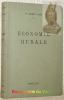 Economie rurale de la petite et moyenne culture. Manuel à l’usage de l’enseignement pratique. Deuxième édition.. LAUR, Ernest.